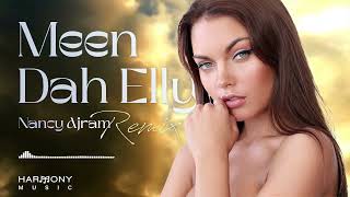 Nancy Ajram - Meen Dah Elly Elsen Pro Remix