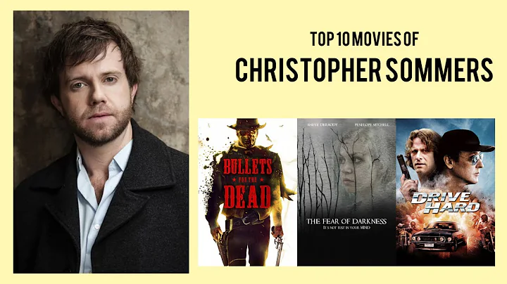 Christopher Sommers Top 10 Movies of Christopher S...