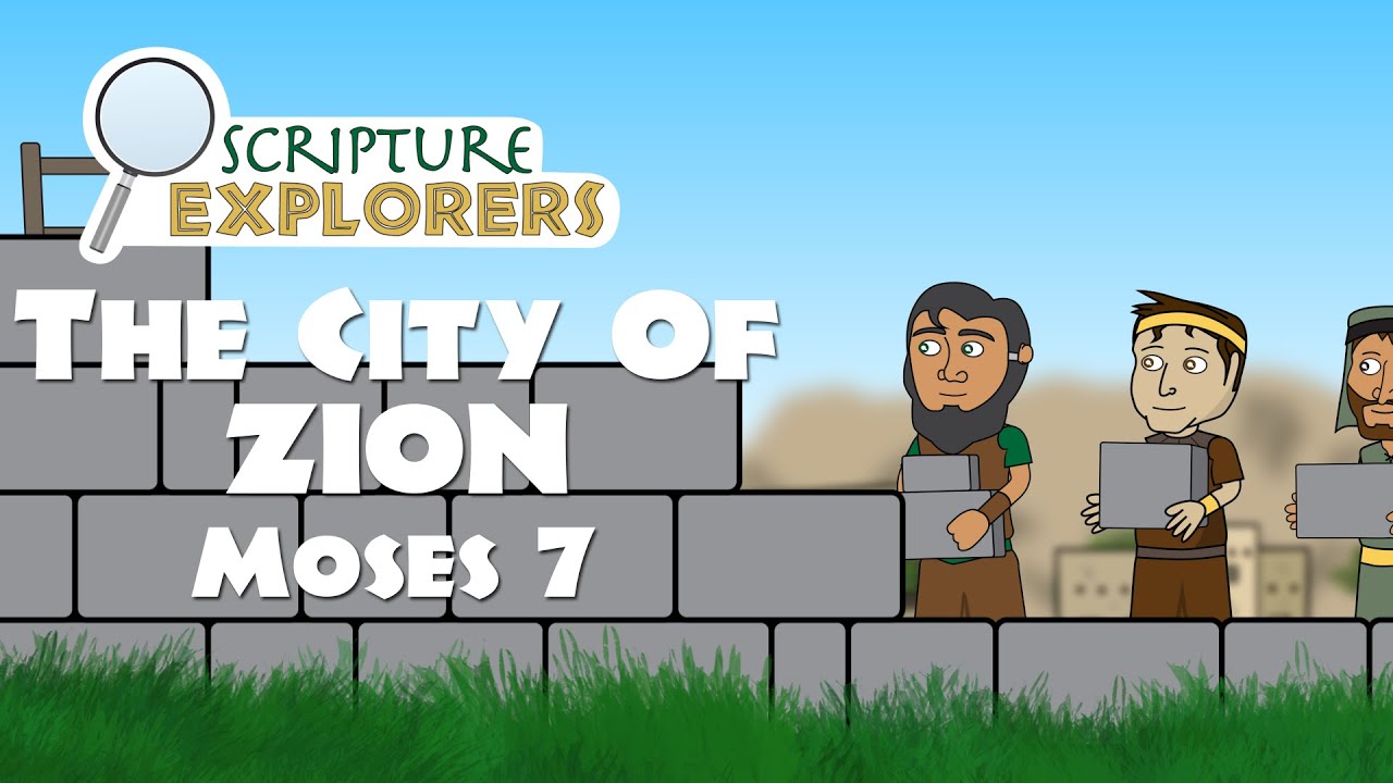 The City of Zion | Moses 7 | Come Follow Me 2022 | The Old Testament | Pearl of Great Price