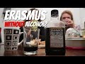An Erasmus WITHOUT Alcohol...  Here&#39;s how to have the best time possible!