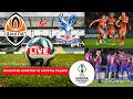 Shakhtar Donetsk vs Crystal Palace 1-3 Live Conference League Football Match Score Highlight Vivo FC