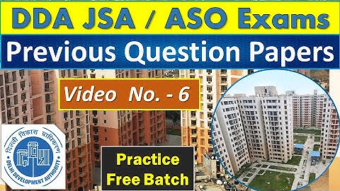 DDA JSA, ASO Exam Previous Question Papers Video - 6  @SarkariWire ​
