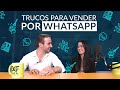 📲 Las Mejores ESTRATEGIAS para VENDER por WHATSAPP