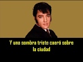 Elvis presley  any day now  con subtitulos en espaol  best sound