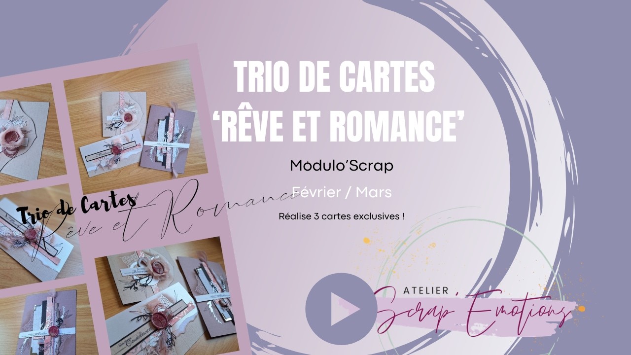 Séquence 'Présentation courte' Trio de Cartes 'Rêve et Romance'