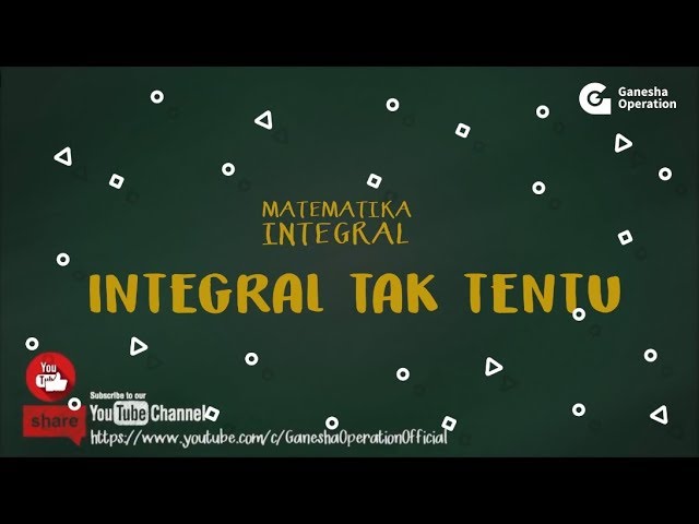 Matematika 12 Sma Integral Bagian 2 Integral Tak Tentu Youtube Matematika 12 Sma Integral Bagian 2 Integral Tak Tentu Youtube
