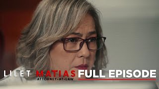 Lilet Matias, Attorney-At-Law: Ang HATOL sa child custody case! (Full Episode 30) April 16, 2024