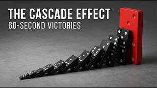 The Cascade Effect How 60 Second Actions Compound Into Complete Transformation