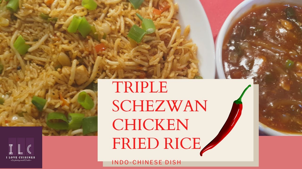 CHICKEN SCHEZWAN RICE | TRIPLE SCHEZWAN FRIED RICE | RESTAURANT STYLE ...