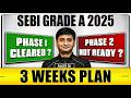 How To Prepare for for SEBI Grade A 2025 Phase 2 in 3 Weeks ?