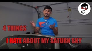 4 Things I Hate About My Saturn Sky