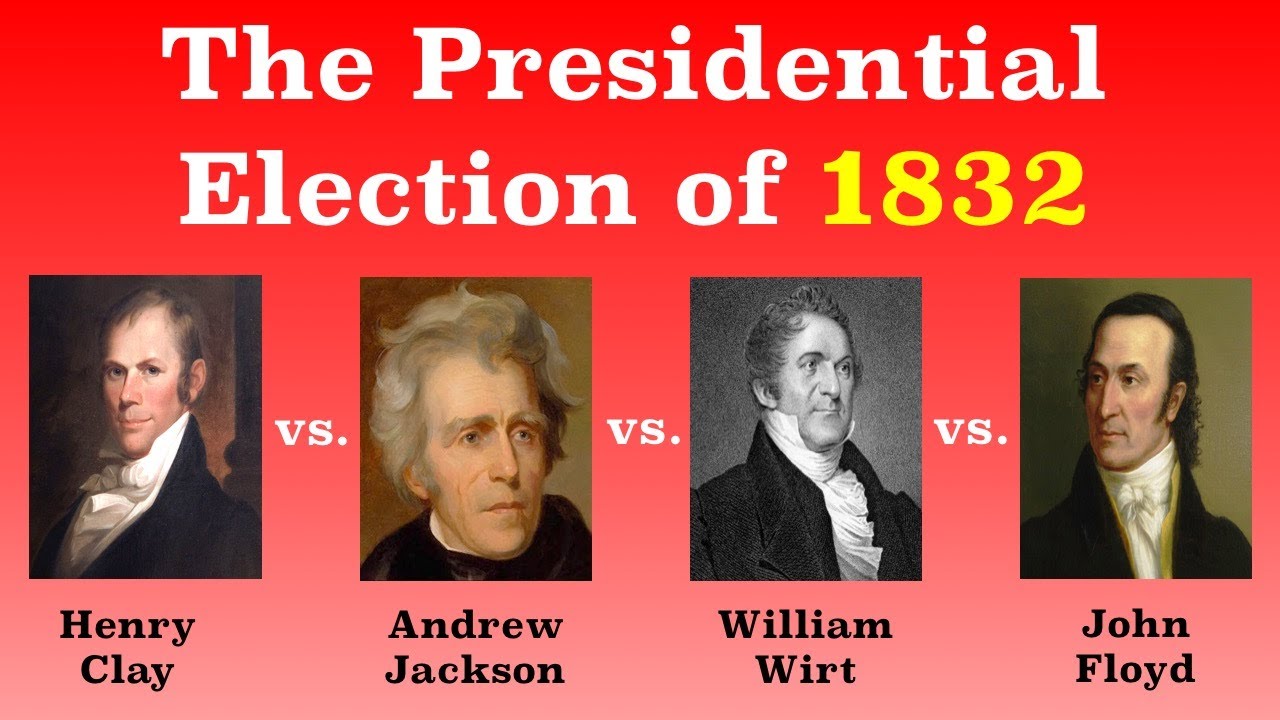 The American Presidential Election Of 1832