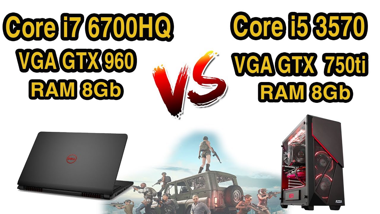 I7 6700hq Gtx 960 Vs I5 3570 Gtx 750ti In PUBG YouTube i7-6700hq-gtx-960-vs-i5-3570-gtx-750ti-in-pubg-youtube
