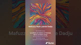 Mafuzzy Style  parole Dadju