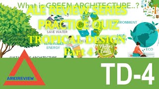 Full Architecture Review Quiz - Tropical Design and Green Architecture Part 4 News