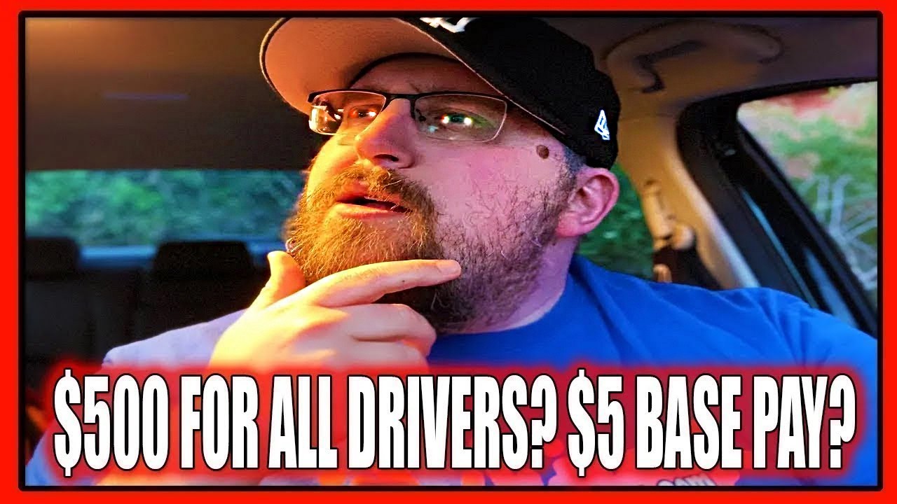 ALL DRIVERS BEING PAID $500 For THIS?!?!? RAISING BASE PAY to $5??? (THIS is A BIG ONE!)