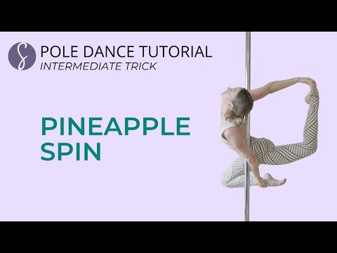Pole Trick Tutorial: Pineapple Spin (Intermediate Level)