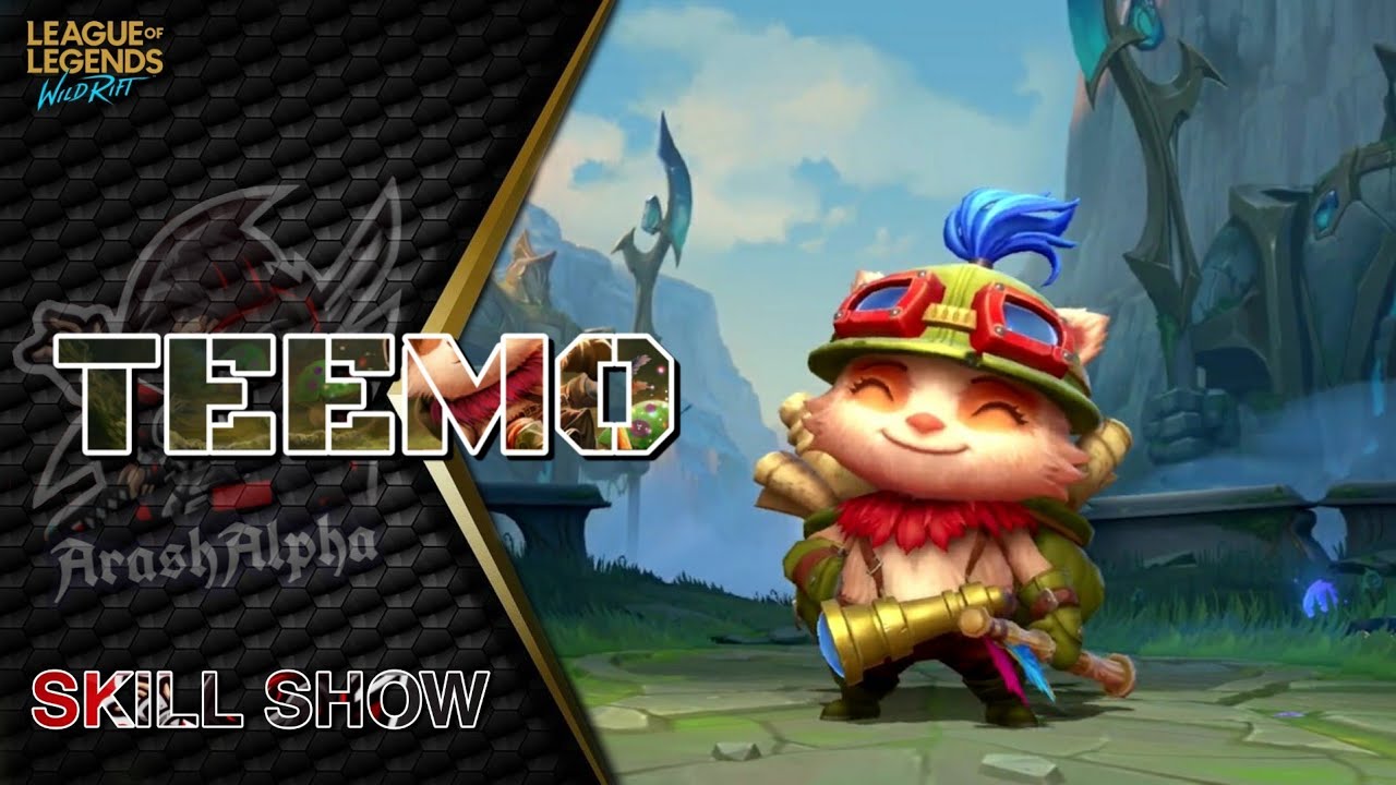 TEEMO SKILL SHOW (NEW CHAMPION) LEAGUE OF LEGENDS WILD