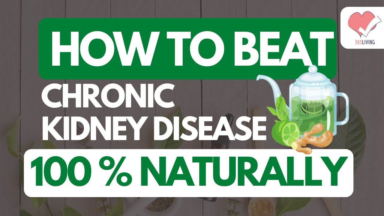 How To Beat Kidney Disease Naturally | 365 Living - YouTube