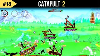 Catapult 2 Siege throwing hit - Android gameplay #18 screenshot 4