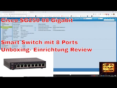 Cisco SG250 08 Gigabit Smart Switch mit 8 Ports Unboxing- Einrichtung Review