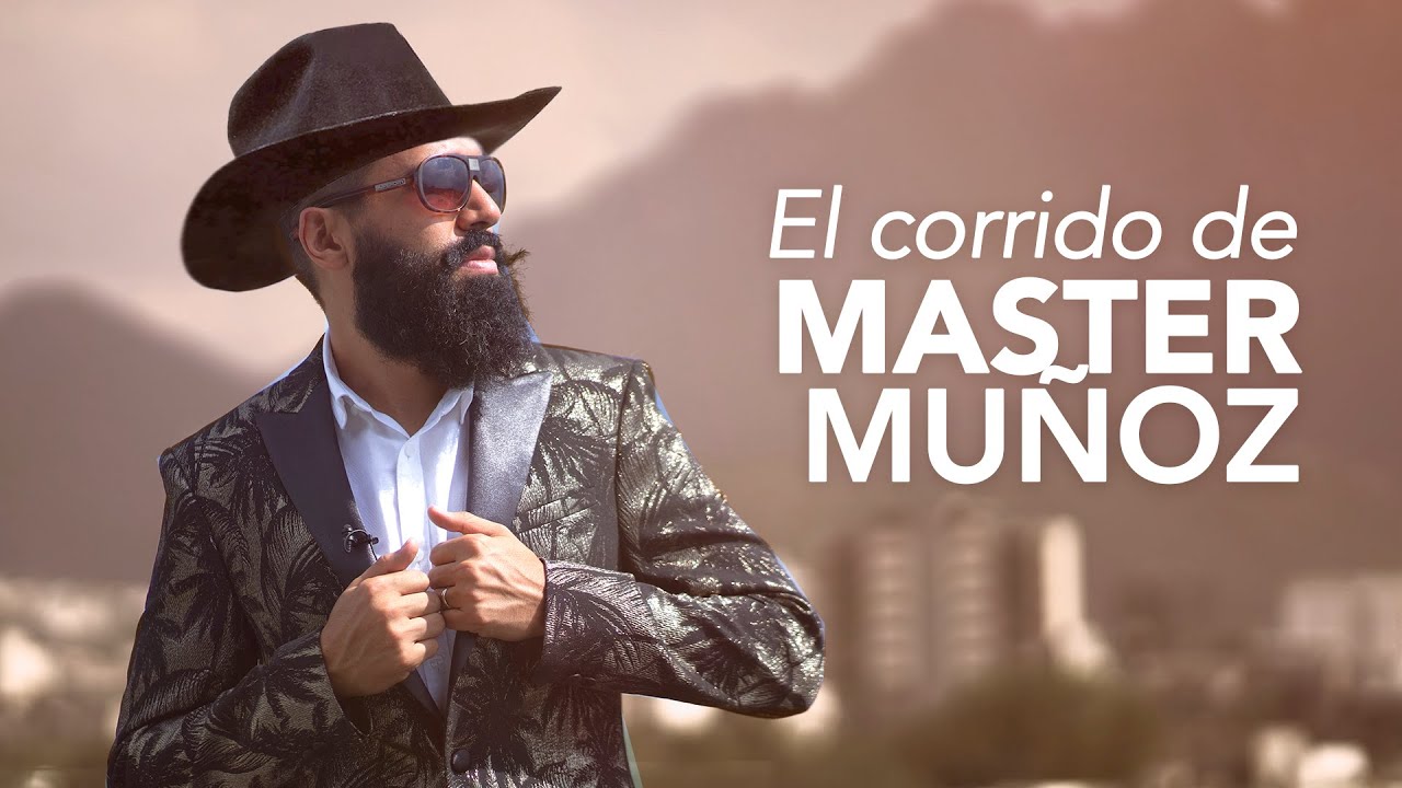 CORRIDO DE CARLOS MUÑOZ| MASTER MUÑOZ - YouTube