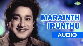 Marainthirunthu Audio Song | Thillana Mohanambal | Sivaji Ganesan