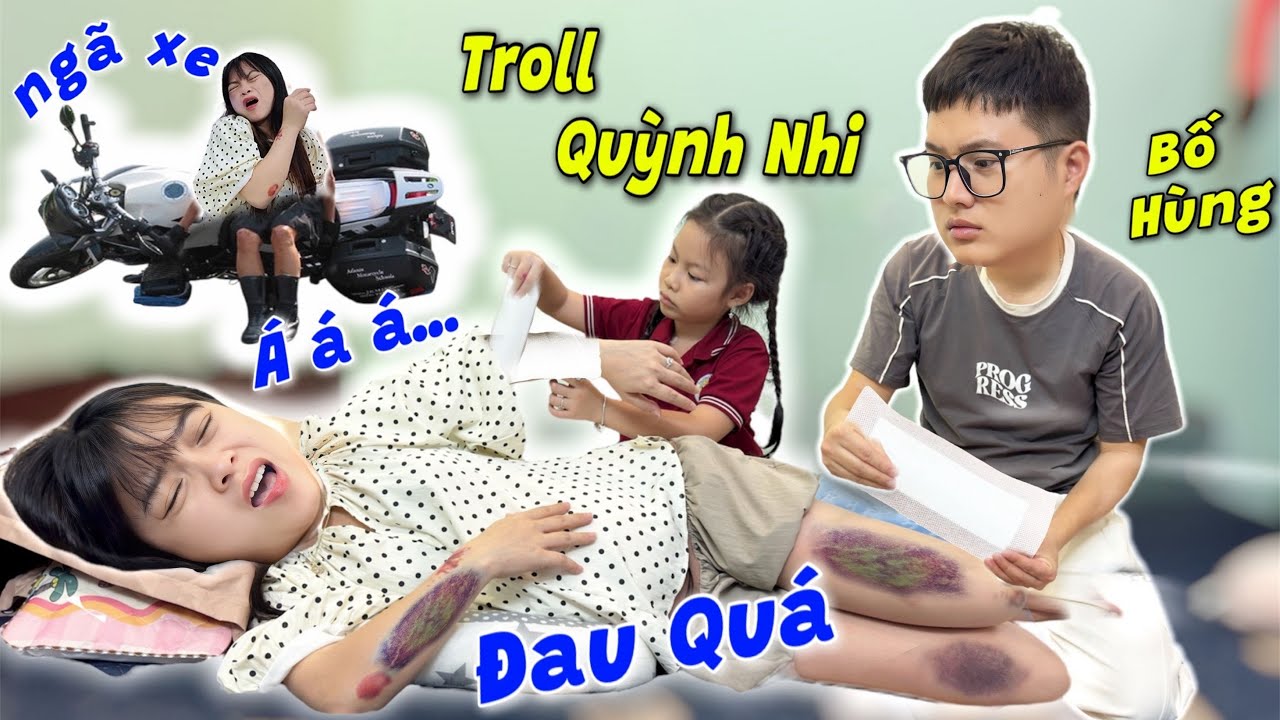 Chị Hằng Troll Quỳnh Nhi Và Bố Hùng Bị Đổ Xe