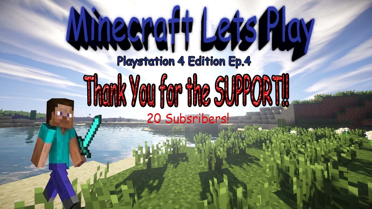 Minecraft Ps4 Lets play Episode 4 (More Support) - YouTube