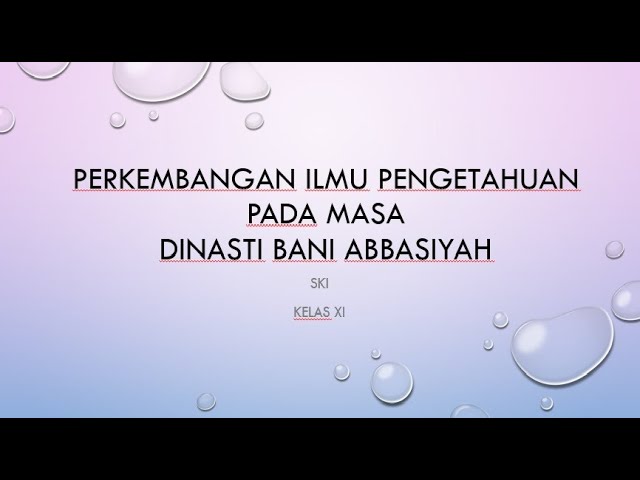 Perkembangan Ilmu Pengetahuan Pada Masa Dinasti Abbasiyah Youtube Perkembangan Ilmu Pengetahuan Pada Masa Dinasti Abbasiyah Youtube