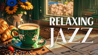 May Morning Cafe Music - Begin new day with Smooth Jazz Instrumental Music \u0026 Relaxing Bossa Nova