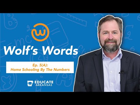 Wolf's Words Ep. 5(A):  Homeschooling by the Numbers