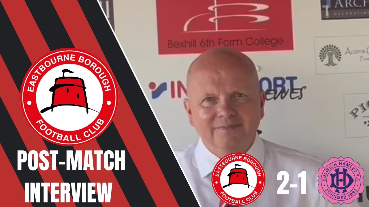 Post Match Interview | Eastbourne Borough 2-1 Dulwich Hamlet