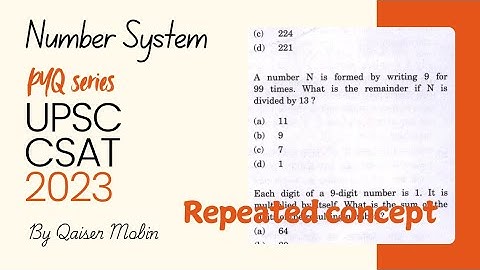 A number N is formed by writing 9 .. | number system | UPSC CSAT PYQ SERIES 2023 | CSAT full course
