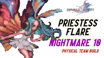 Priestess Flare Nightmare 10 with physical build (Evil Return) | Revived Witch Global