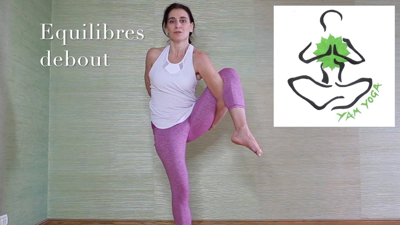 ️ Pratique 9 - Équilibres debout - YouTube