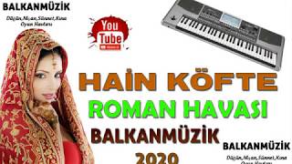 Hai̇n Köfte Roman Havasi █▬█ █ ▀█▀ ♫2020♫ █▬█ █ ▀█▀