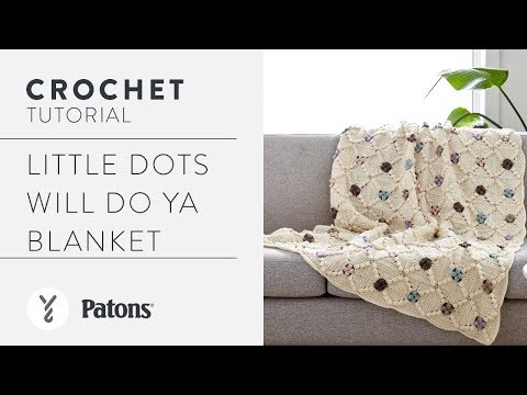 Crochet Little Dots Will Do Ya Granny Afghan