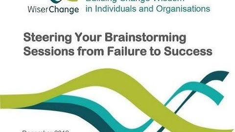 Steering Your Brainstorming Sessions from Failure to Success