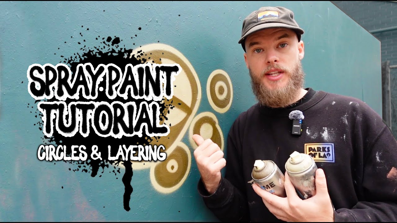 CIRCLES & LAYERING - Spray Paint Tutorial / Beginner Techniques: Graffiti, Street Art & Murals