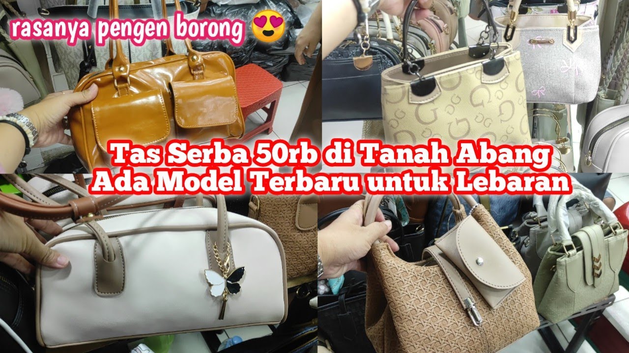 DISINI TEMPATNYA TAS SERBA 50RB DI TANAH ABANG