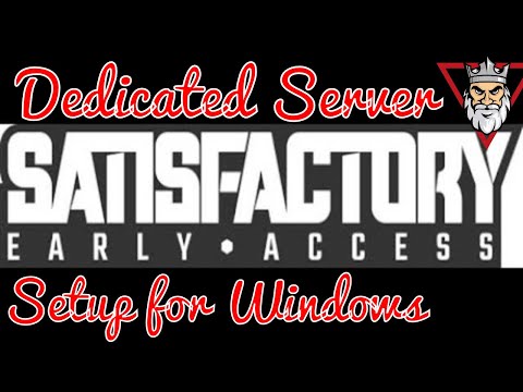 Satisfactory - Dedicated Servers Setup for Windows Using SteamCMD