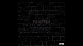 NeRo | NOTHING ELSE I CAN DO [Official Audio]