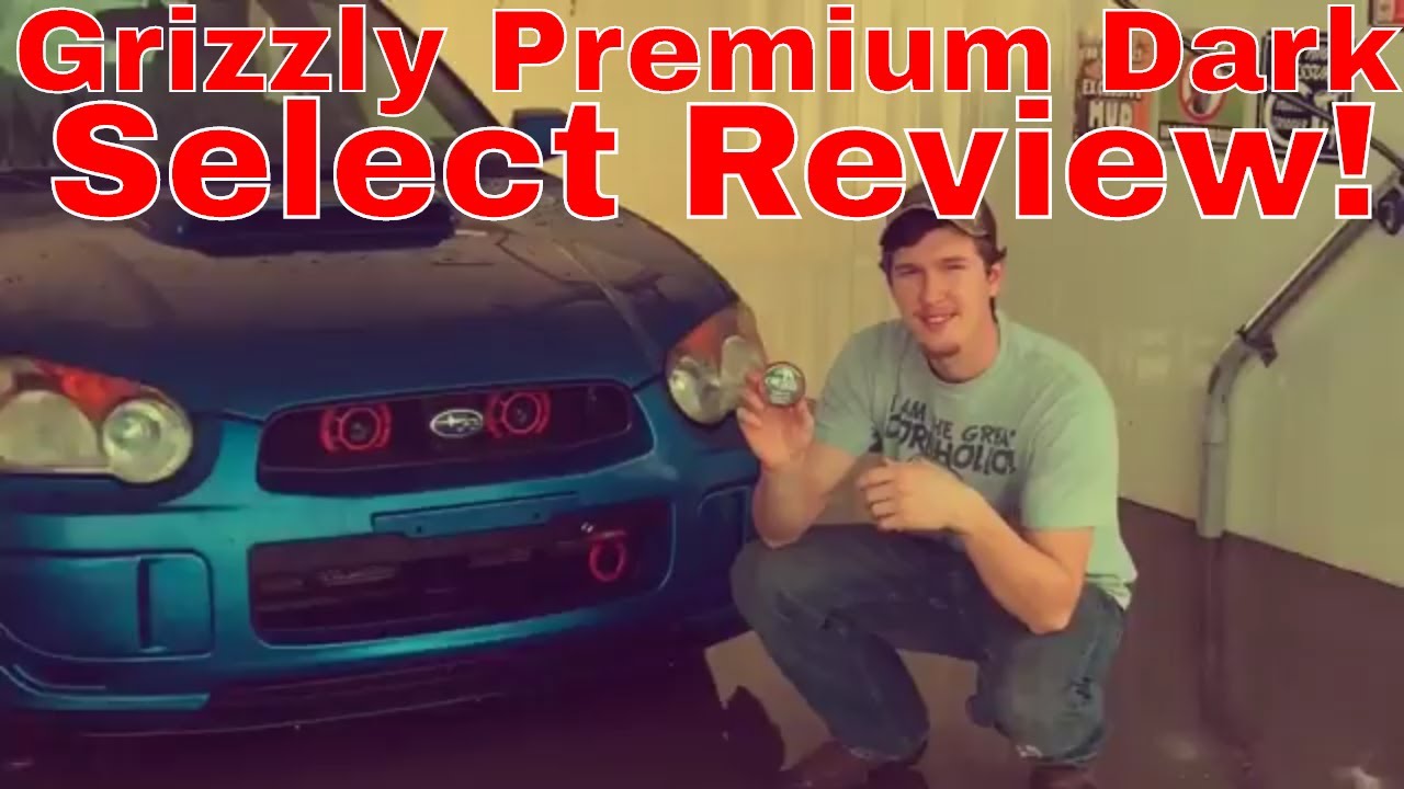 Grizzly Premium Dark Select Review - YouTube