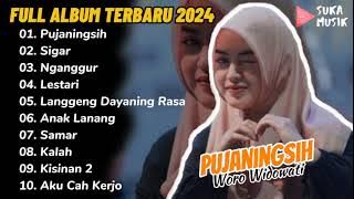 Woro Widowati || Pujaningsih - Nganggur || full album terbaru 2024