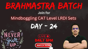 Brahmastra Batch | Day - 24 | CAT 2022 Preparation | lrdi revision for cat #catexam  #cat2022 #iim