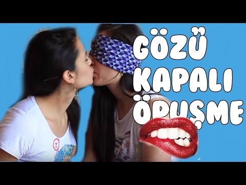 GÖZÜ KAPALI ÖPÜŞME - ÖPÜŞMELİ