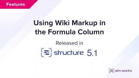 Structure for Jira: Using Wiki Markup in the Formula Column