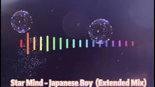 Japanese Boy  (Extended Mix) - Star Mind