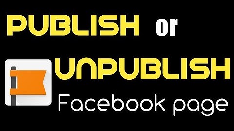 How to Publish/Unpublish Facebook Page | Publish Facebook Page